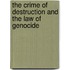 The Crime Of Destruction And The Law Of Genocide