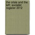 The Crisis And The Left: Socialist Register 2012