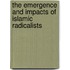 The Emergence And Impacts Of Islamic Radicalists