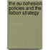 The Eu Cohesion Policies And The Lisbon Strategy
