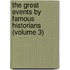 The Great Events By Famous Historians (Volume 3)