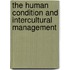 The Human Condition And Intercultural Management