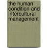 The Human Condition And Intercultural Management door Gebhard Deissler