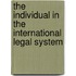 The Individual In The International Legal System