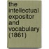 The Intellectual Expositor and Vocabulary (1861)