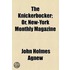 The Knickerbocker; Or, New-York Monthly Magazine