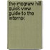 The McGraw-Hill Quick View Guide to the Internet