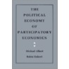 The Political Economy Of Participatory Economics door Robin Hahnel
