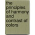 The Principles Of Harmony And Contrast Of Colors