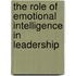 The Role Of Emotional Intelligence In Leadership