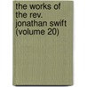 The Works Of The Rev. Jonathan Swift (Volume 20) door Johathan Swift