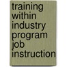 Training Within Industry Program Job Instruction door War Manpower Commission