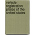 Vehicle Registration Plates Of The United States