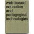 Web-Based Education and Pedagogical Technologies