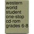 Western World Student One-stop Cd-rom Grades 6-8