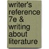 Writer's Reference 7E & Writing About Literature