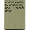 Abacus Evolve Foundation Big Book 1 Teacher Notes by Ruth Merttens