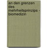 An Den Grenzen Des Mehrheitsprinzips - Biomedizin door Robert Fiedler