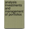 Analysis Investments And Management Of Portfolios door Keith C. Brown