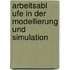 Arbeitsabl Ufe In Der Modellierung Und Simulation