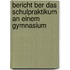 Bericht Ber Das Schulpraktikum An Einem Gymnasium