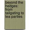 Beyond The Hedges: From Tailgating To Tea Parties door Junior League of Athens