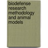 Biodefense Research Methodology And Animal Models door James R. Swearengen