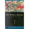 Book of Daniel Volume 1 Composition and Reception door Alan W. Gurney