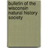 Bulletin Of The Wisconsin Natural History Society