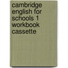 Cambridge English For Schools 1 Workbook Cassette by Diana Hicks
