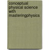 Conceptual Physical Science With Masteringphysics door Paul G. Hewitt