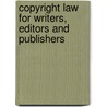 Copyright Law For Writers, Editors And Publishers door Hugh Jones