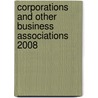 Corporations and Other Business Associations 2008 by Jeffrey D. Bauman