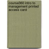 Course360 Intro To Management Printed Access Card door Cengage Learning