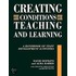 Creating The Conditions For Teaching And Learning