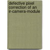 Defective Pixel Correction Of An Ir-Camera-Module door Andreas Blassnig