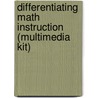 Differentiating Math Instruction (Multimedia Kit) door William Neil Bender