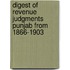 Digest Of Revenue Judgments Punjab From 1866-1903