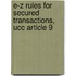 E-z Rules for Secured Transactions, Ucc Article 9
