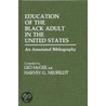 Education Of The Black Adult In The United States door Leo Mcgee