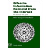 Effective Information Retrieval From The Internet door Alison Stacey