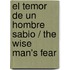 El Temor De Un Hombre Sabio / The Wise Man's Fear