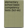 Elementary School Basic Competency Tests (Bct-Es) by Jack Rudman