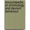 Encyclopedia of Criminology and Deviant Behaviour door Clifton D. Bryant