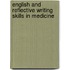 English And Reflective Writing Skills In Medicine