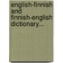 English-Finnish And Finnish-English Dictionary...