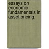 Essays On Economic Fundamentals In Asset Pricing. by Jie Bai