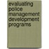 Evaluating Police Management Development Programs