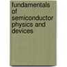 Fundamentals of Semiconductor Physics and Devices door Rolf Enderlein