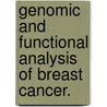 Genomic And Functional Analysis Of Breast Cancer. door Melanie C. Bocanegra